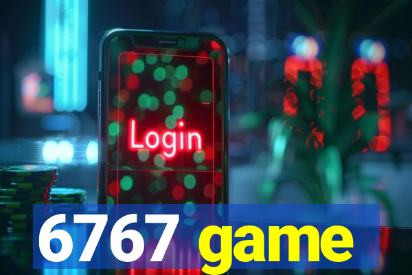 6767 game